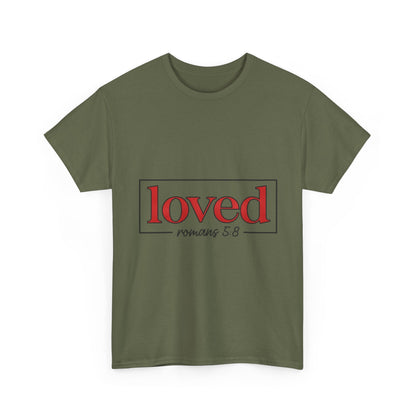 "Loved" Unisex T-Shirt