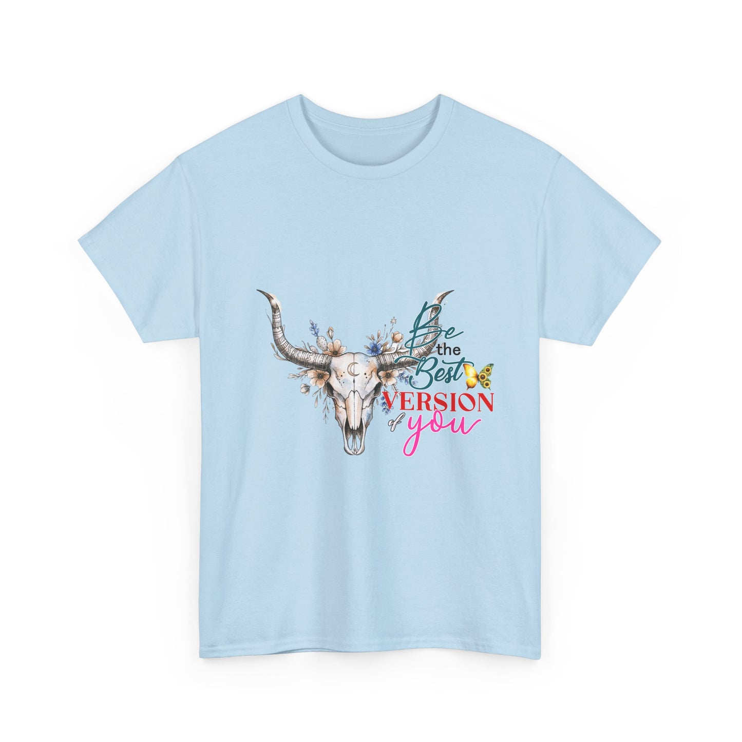 "Be the Best Version of You" Unisex T-Shirt