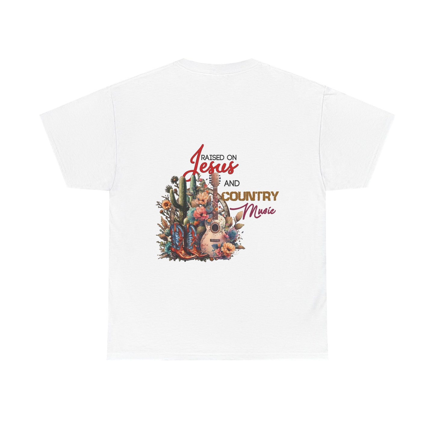 "Raised on Jesus and Country Music" Unisex Cotton T-Shirt