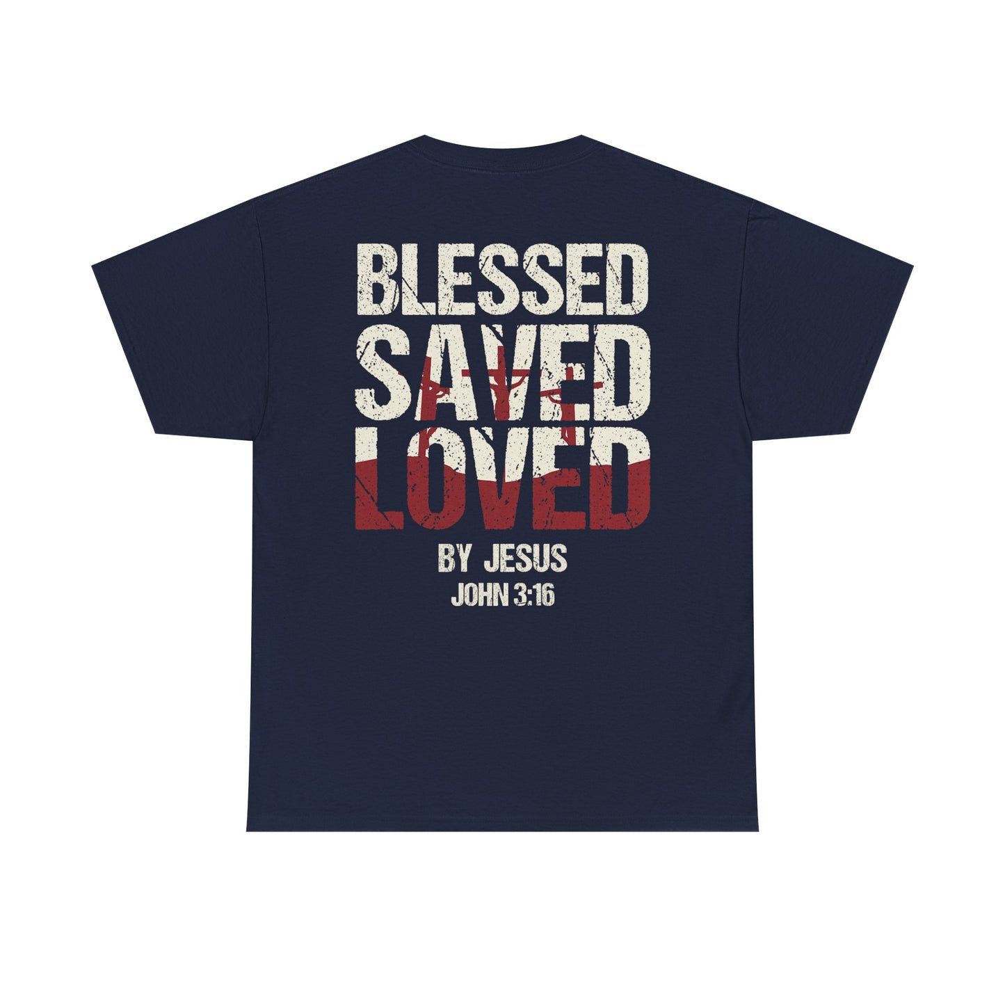 "Blessed Saved Loved" Unisex Cotton T-Shirt