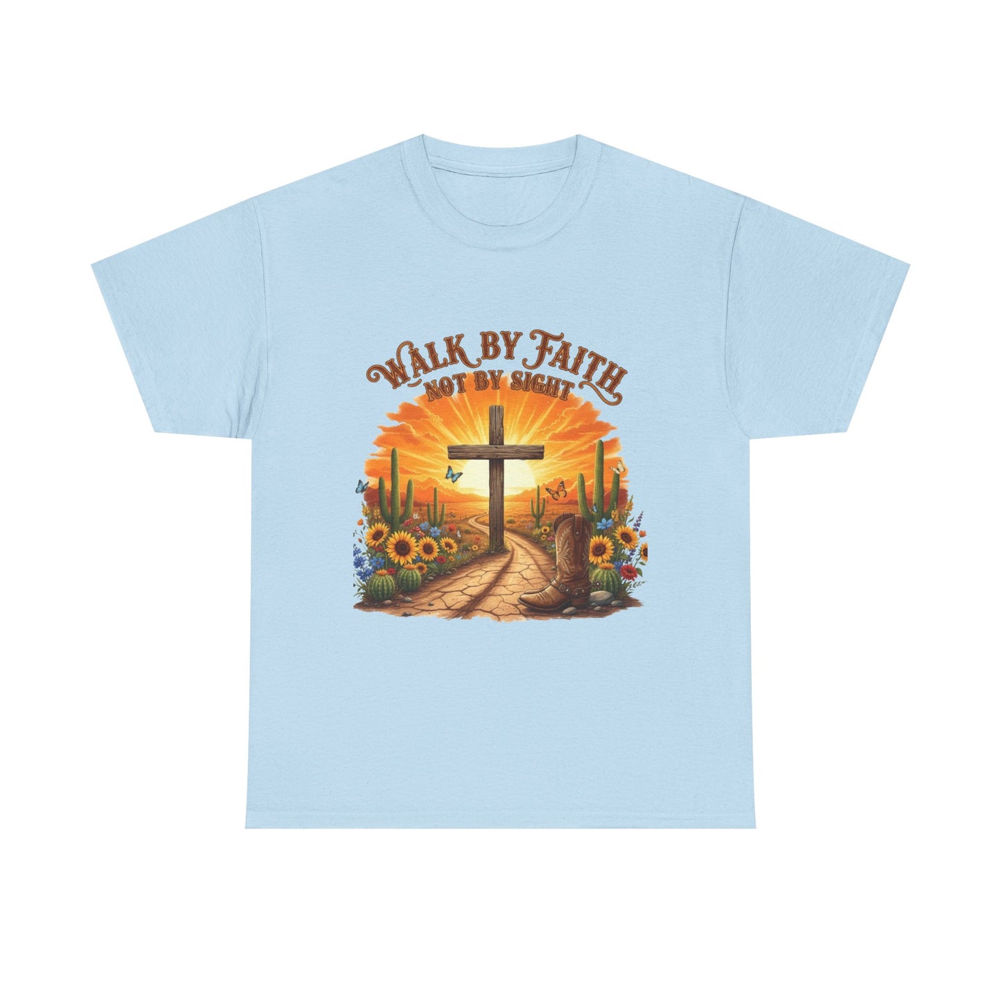 "Walk By Faith, Not By Sight" Unisex T-Shirt
