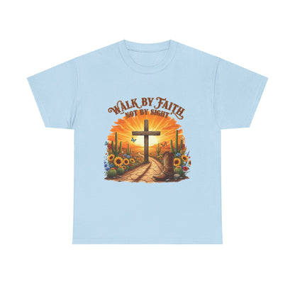 "Walk By Faith, Not By Sight" Unisex T-Shirt