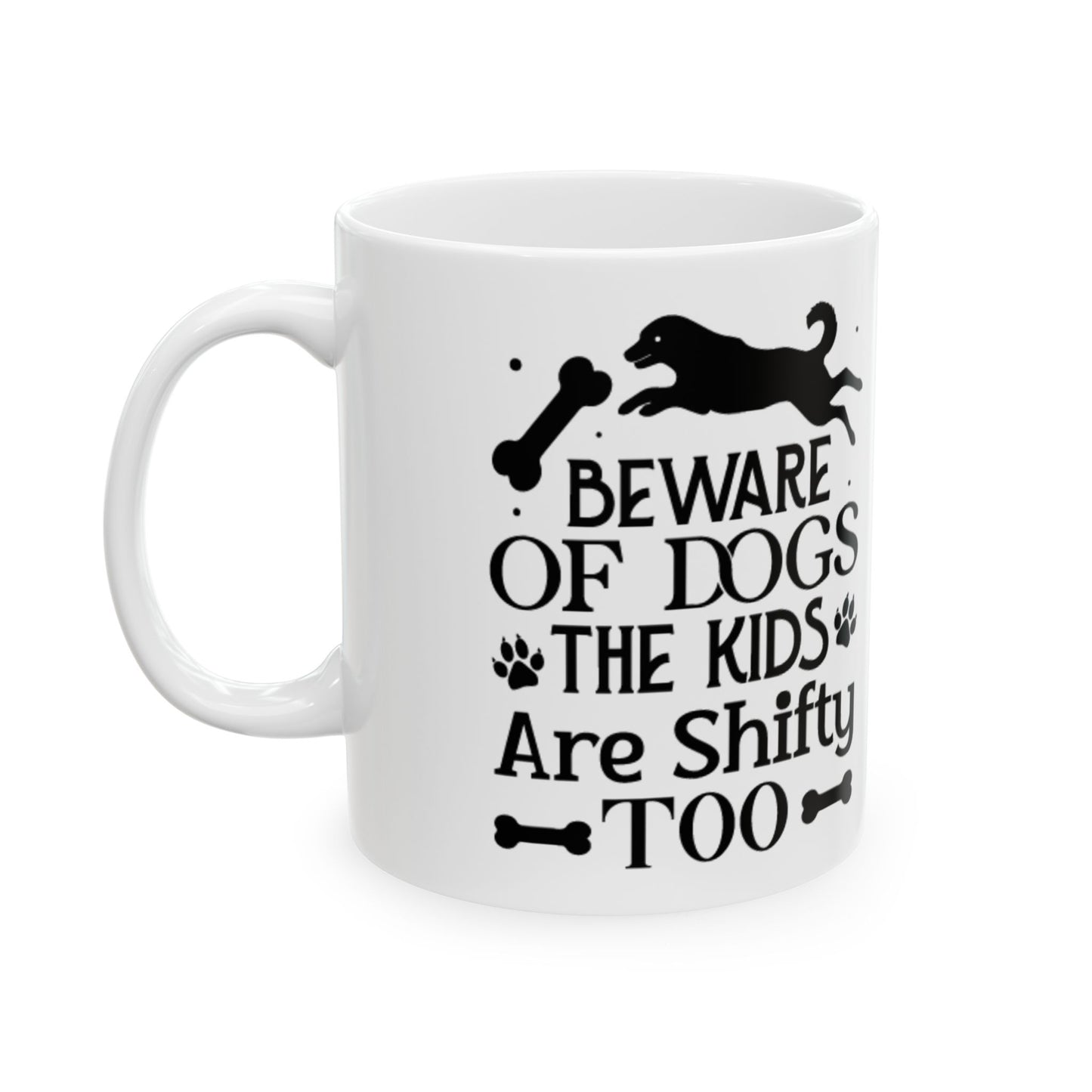 Beware of Dogs Ceramic Mug - Fun Pet Lover Coffee Cup, Kid-Friendly Gift, Housewarming Gift for Dog Owners, 11oz/15oz