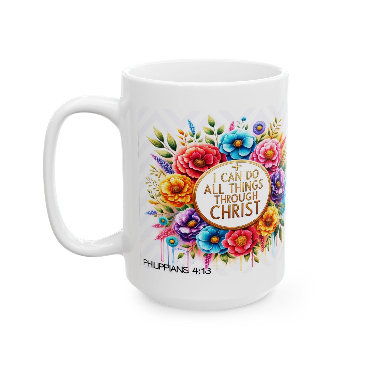 "All Things Through Christ" Mug