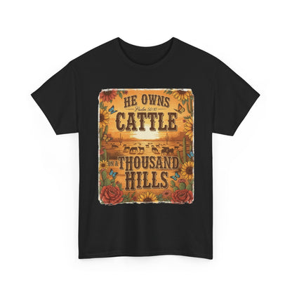 “He Owns Cattle a Thousand Hills” Unisex T-Shirt