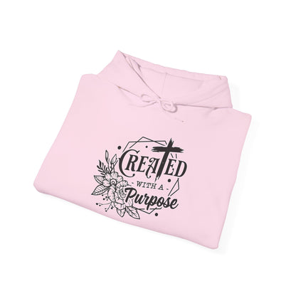 "Created With A Purpose" Unisex Hoodie