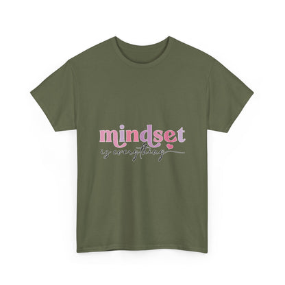"Mindset Is Everything" Unisex T-Shirt