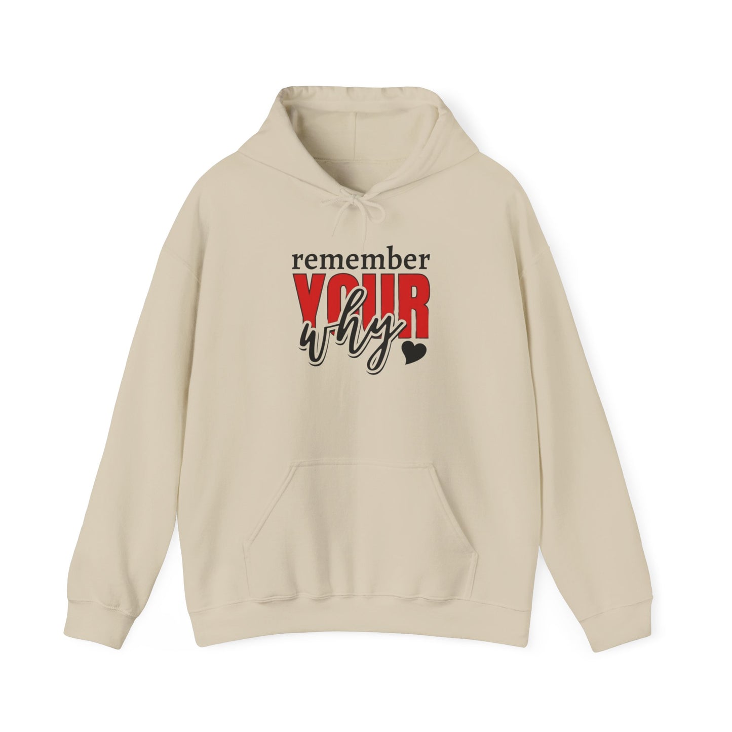 "Remember Your Why" Unisex Hoodie