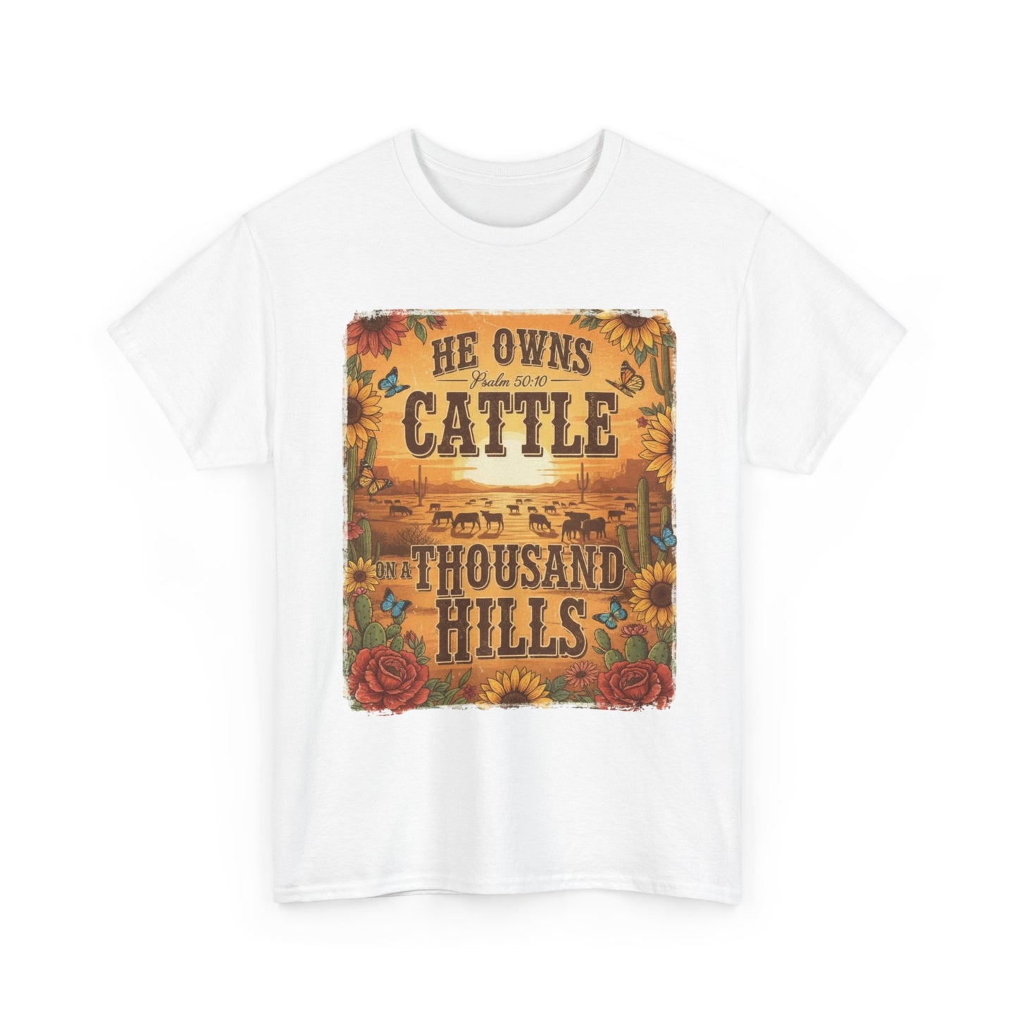 “He Owns Cattle a Thousand Hills” Unisex T-Shirt