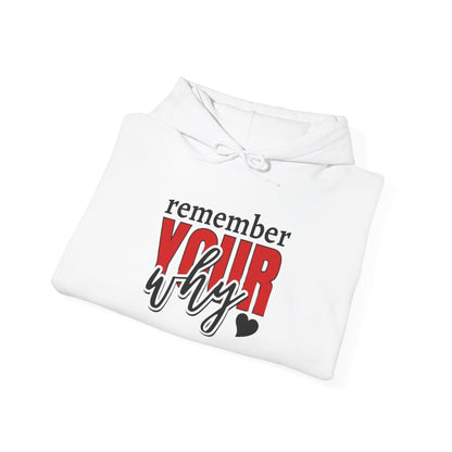 "Remember Your Why" Unisex Hoodie