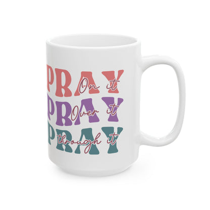"Pray" Mug