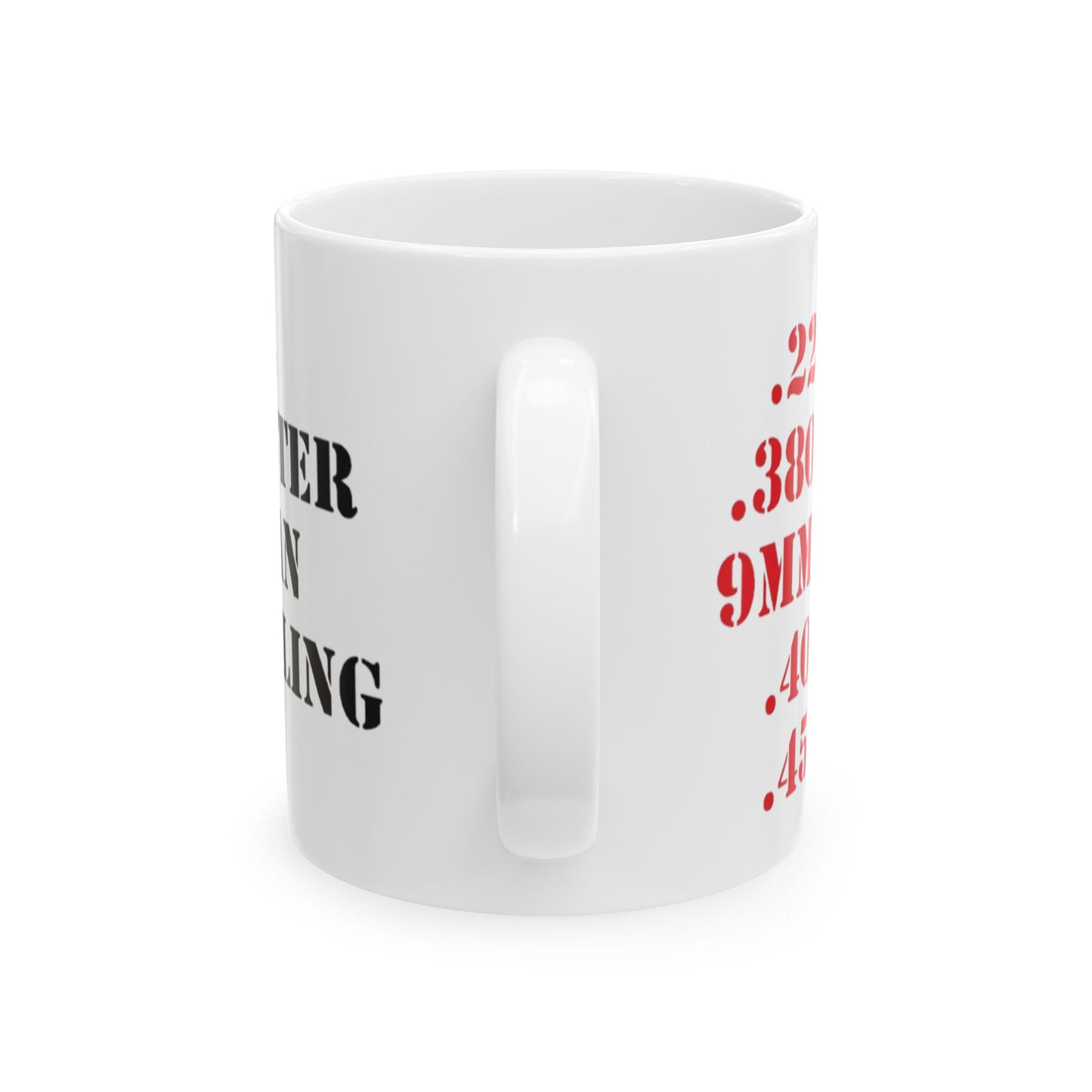 "Faster Than Dialing 911" Mug