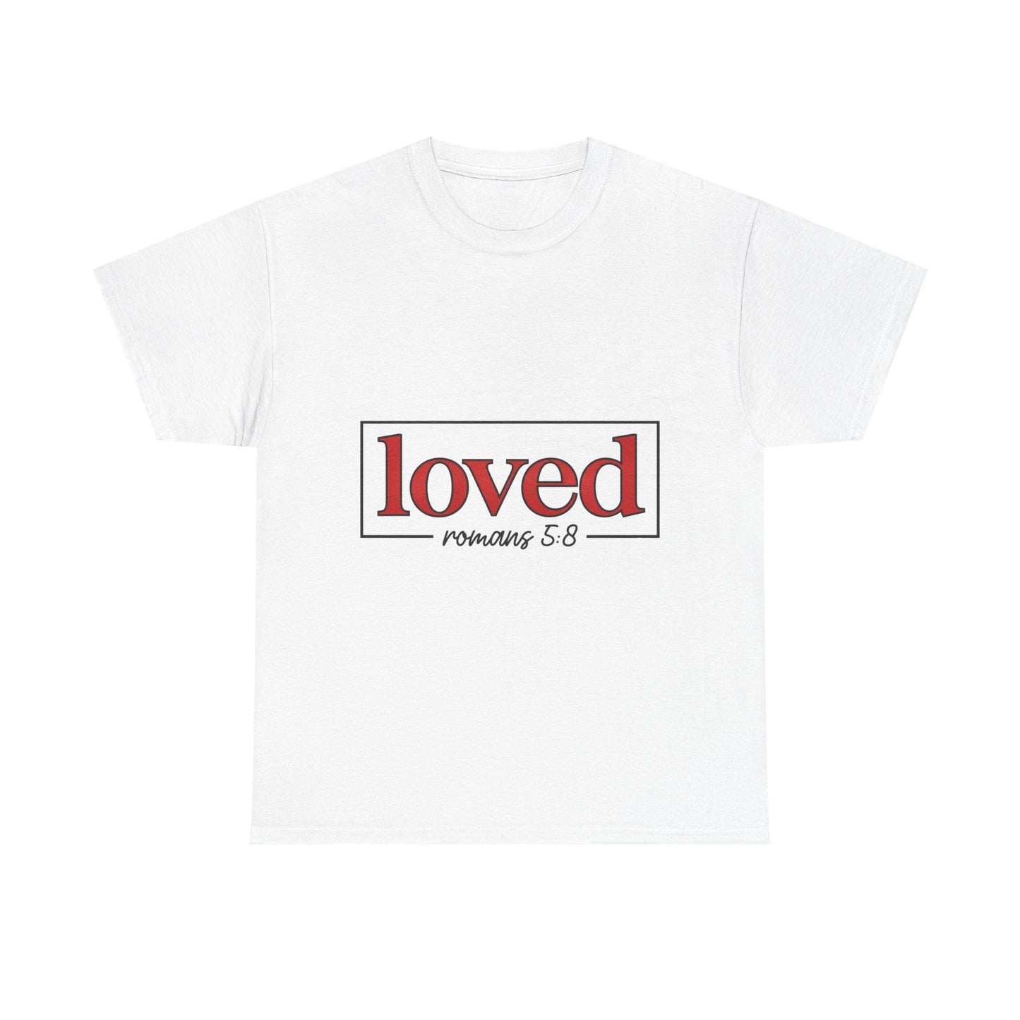 "Loved" Unisex T-Shirt