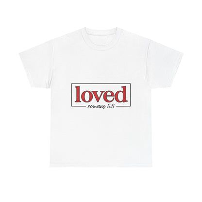 "Loved" Unisex T-Shirt