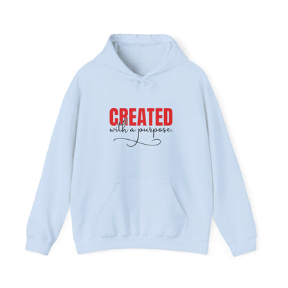 "Created with a Purpose" Unisex Hoodie