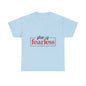 "She Is Fearless" Unisex T-Shirt