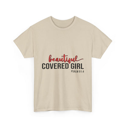 "Beautiful Covered Girl" Unisex T-Shirt