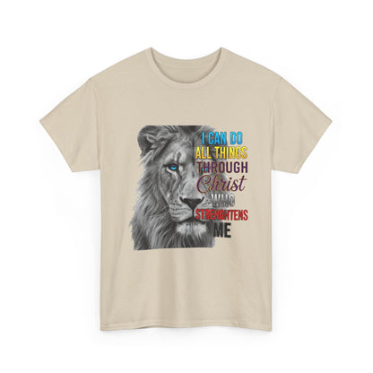 "I Can Do All Things Through Christ Who Strengthens Me" Unisex T-Shirt