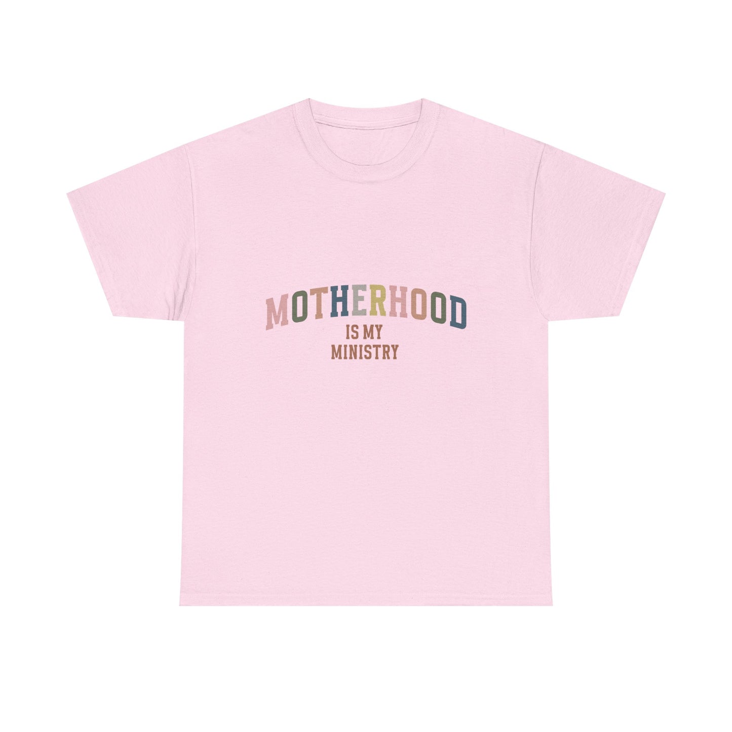 "Motherhood is My Ministry" Unisex Cotton T-Shirt