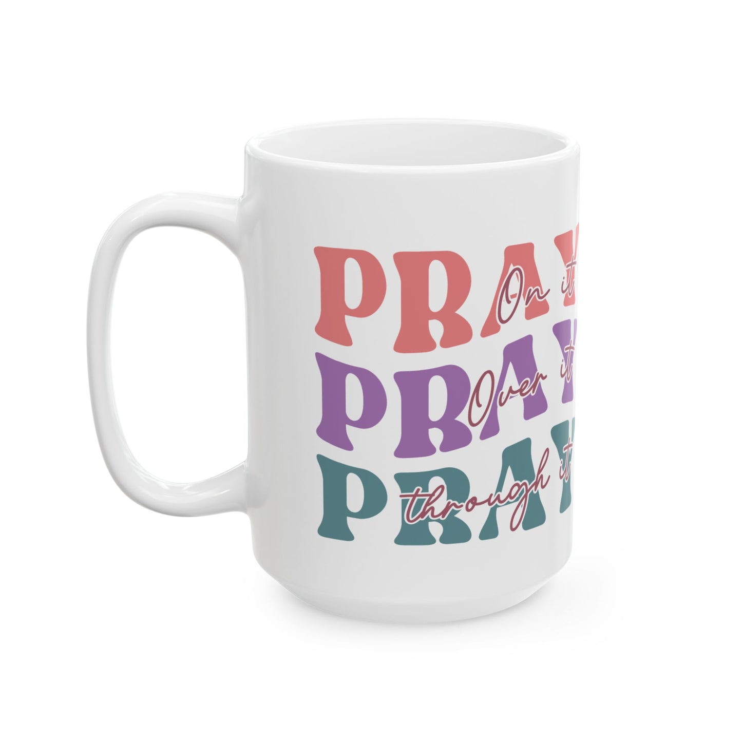 "Pray" Mug