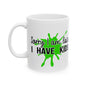 "Sorry Late" Mug