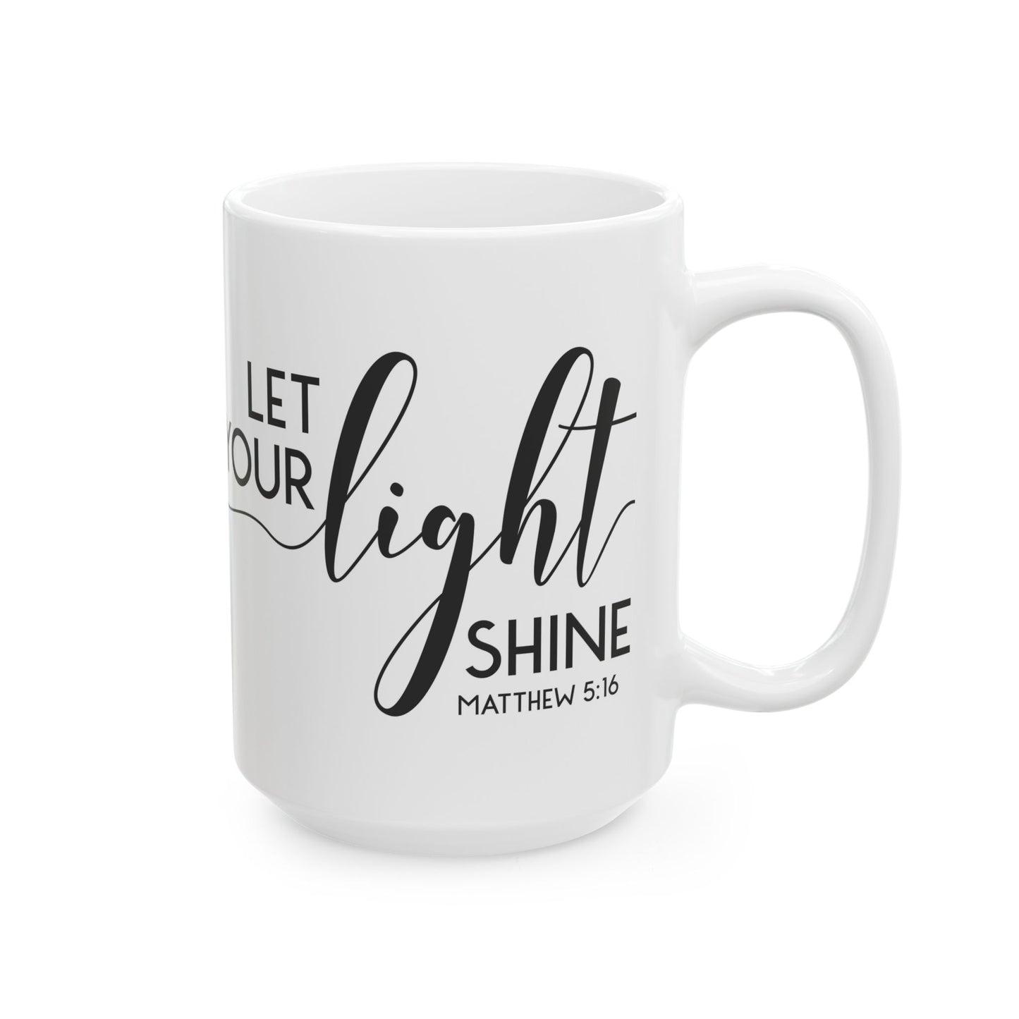 "Let Your Light Shine" Mug