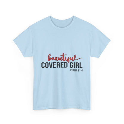 "Beautiful Covered Girl" Unisex T-Shirt