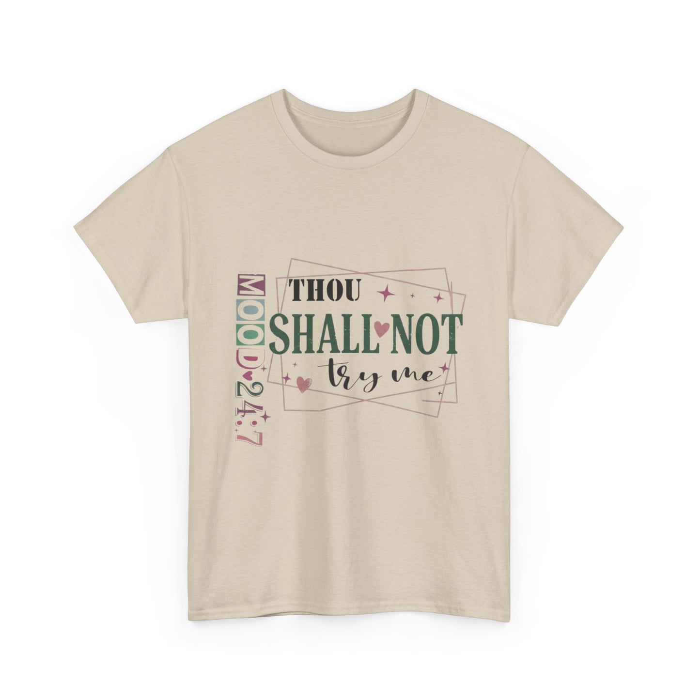 "Thou Shall Not Try Me" Unisex T‑Shirt