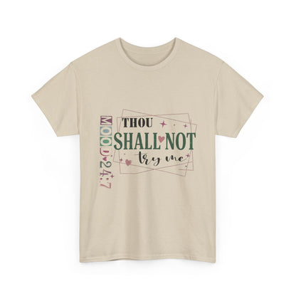 "Thou Shall Not Try Me" Unisex T‑Shirt