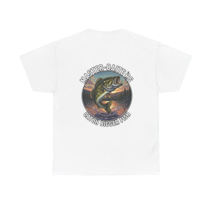 "Master Baiters Catch Bigger Fish" Unisex Cotton T-Shirt