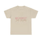 "Not Perfect Just Forgiven" Unisex Cotton T-Shirt