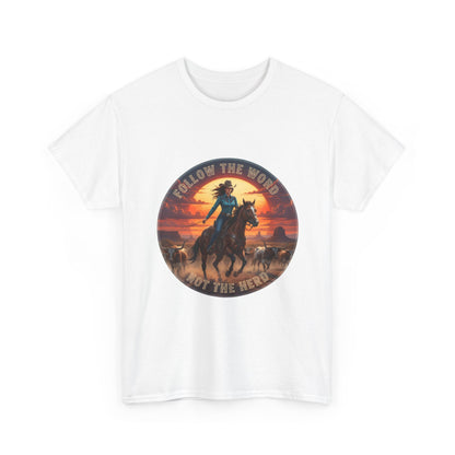"Follow the Word Not the Herd" Unisex T-Shirt