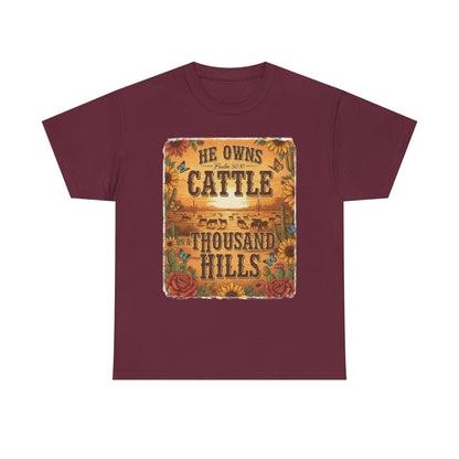 “He Owns Cattle a Thousand Hills” Unisex T-Shirt