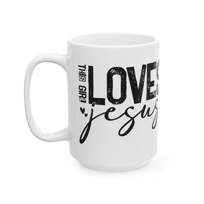 "This Girl Loves Jesus" Mug