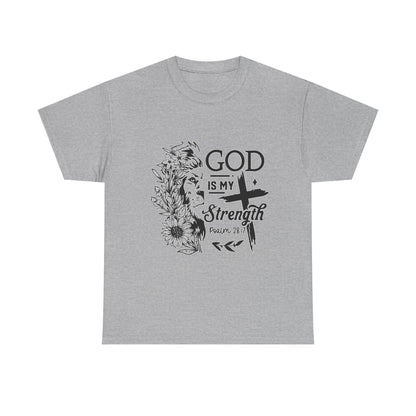 "God Is My Strength" Unisex T-Shirt