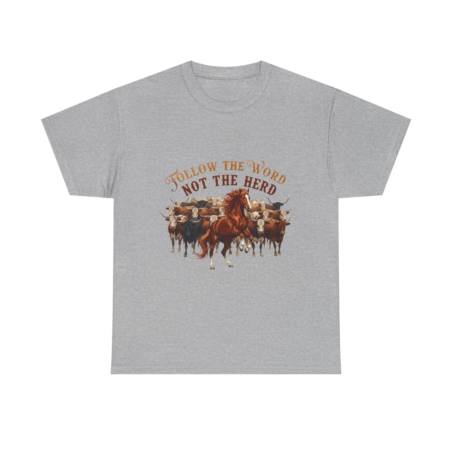 "Follow the Word Not the Herd" Unisex T-Shirt