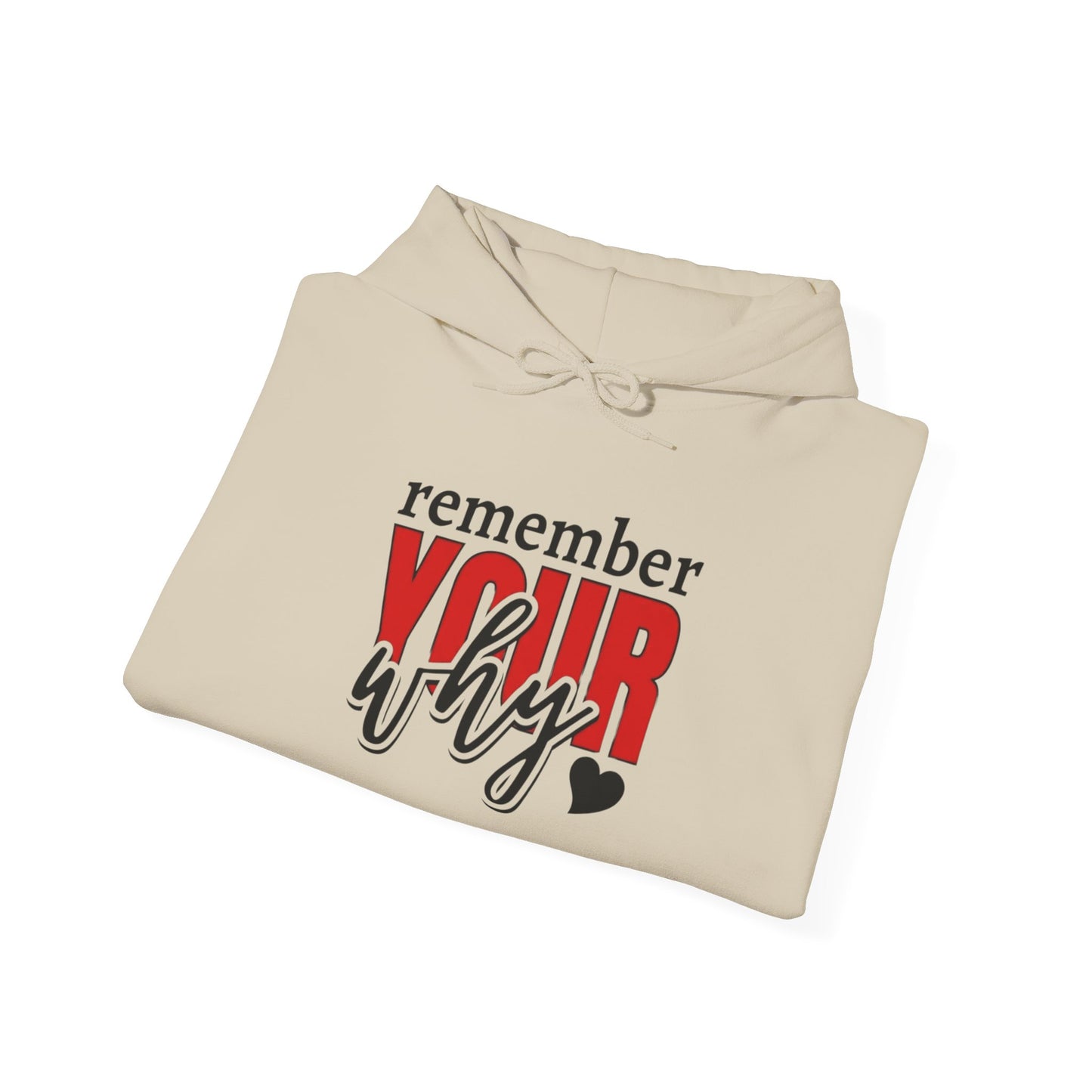 "Remember Your Why" Unisex Hoodie
