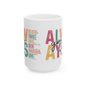 "Always" Mug