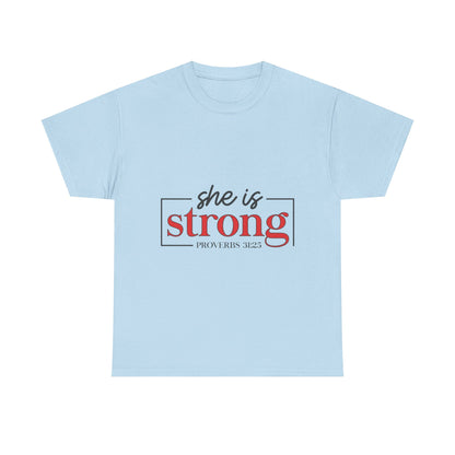 "She Is Strong" Unisex T‑Shirt