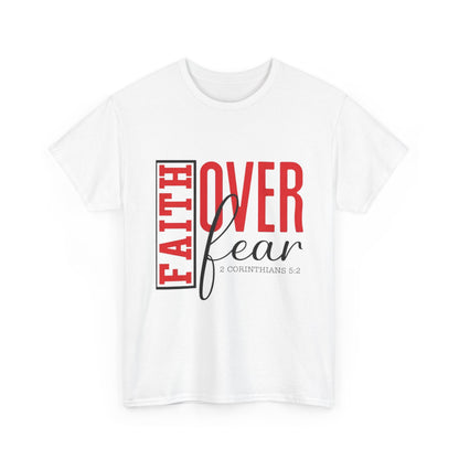 "Faith Over Fear" Unisex T‑Shirt