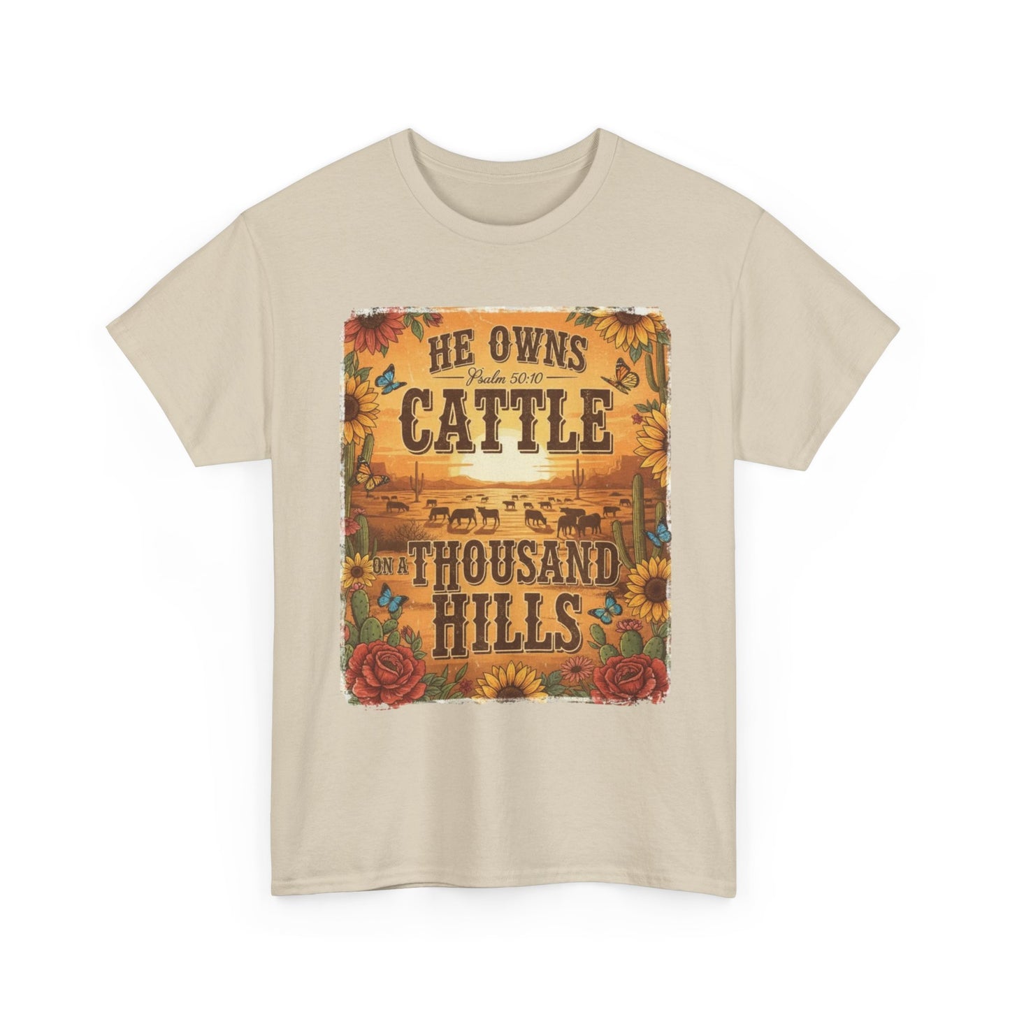 “He Owns Cattle a Thousand Hills” Unisex T-Shirt