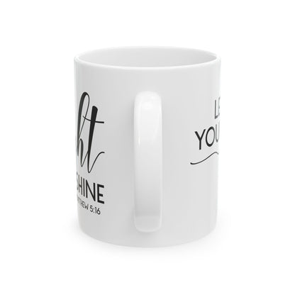 "Let Your Light Shine" Mug