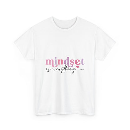 "Mindset Is Everything" Unisex T-Shirt
