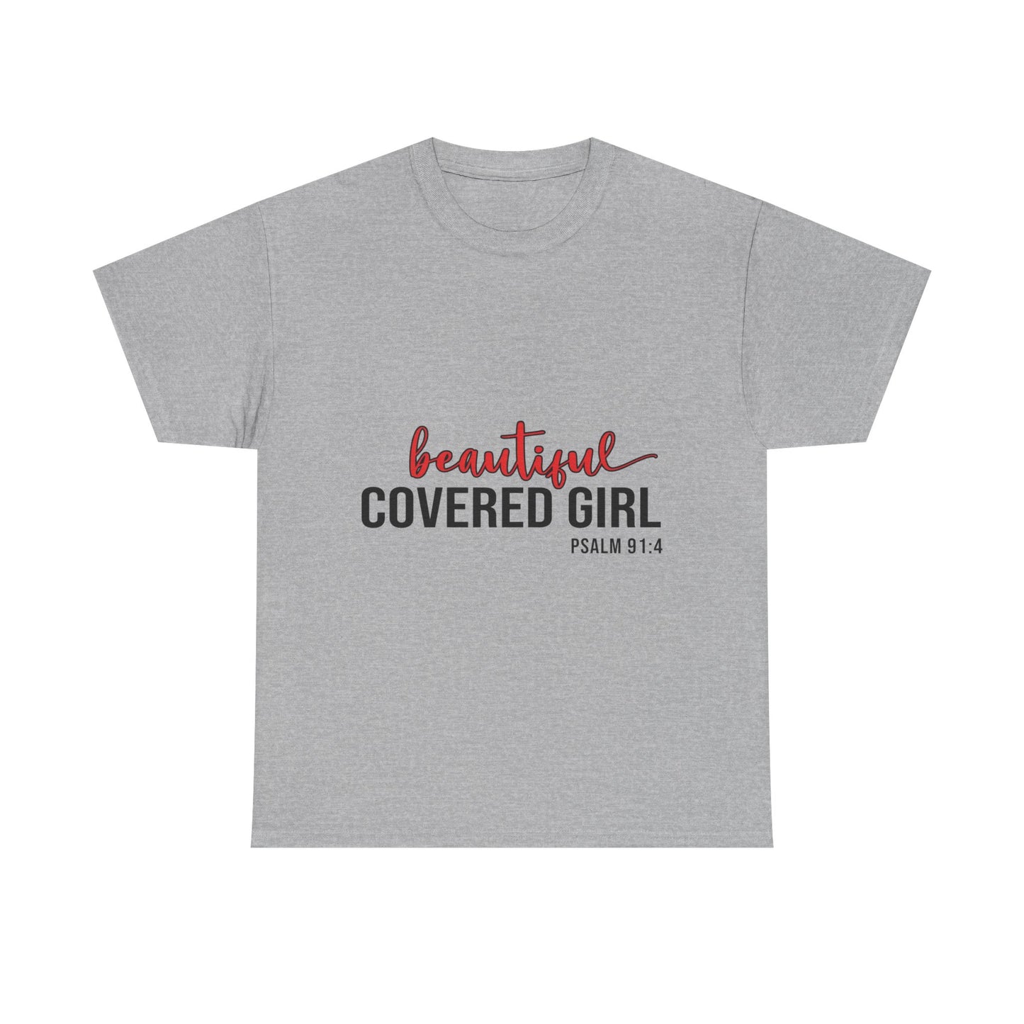 "Beautiful Covered Girl" Unisex T-Shirt