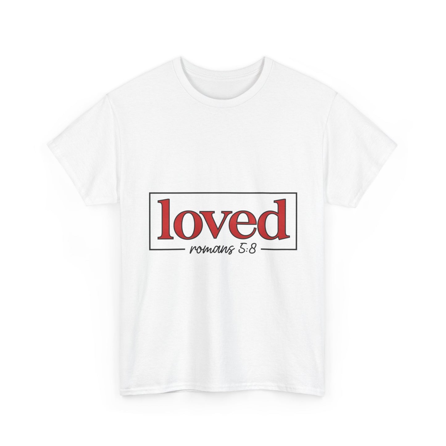 "Loved" Unisex T-Shirt