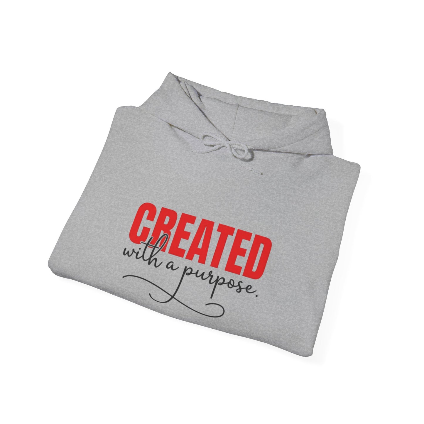"Created with a Purpose" Unisex Hoodie
