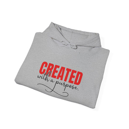 "Created with a Purpose" Unisex Hoodie