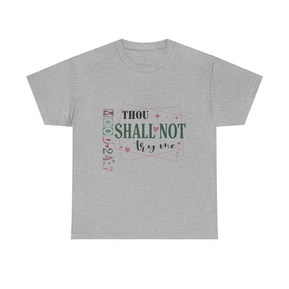 "Thou Shall Not Try Me" Unisex T‑Shirt