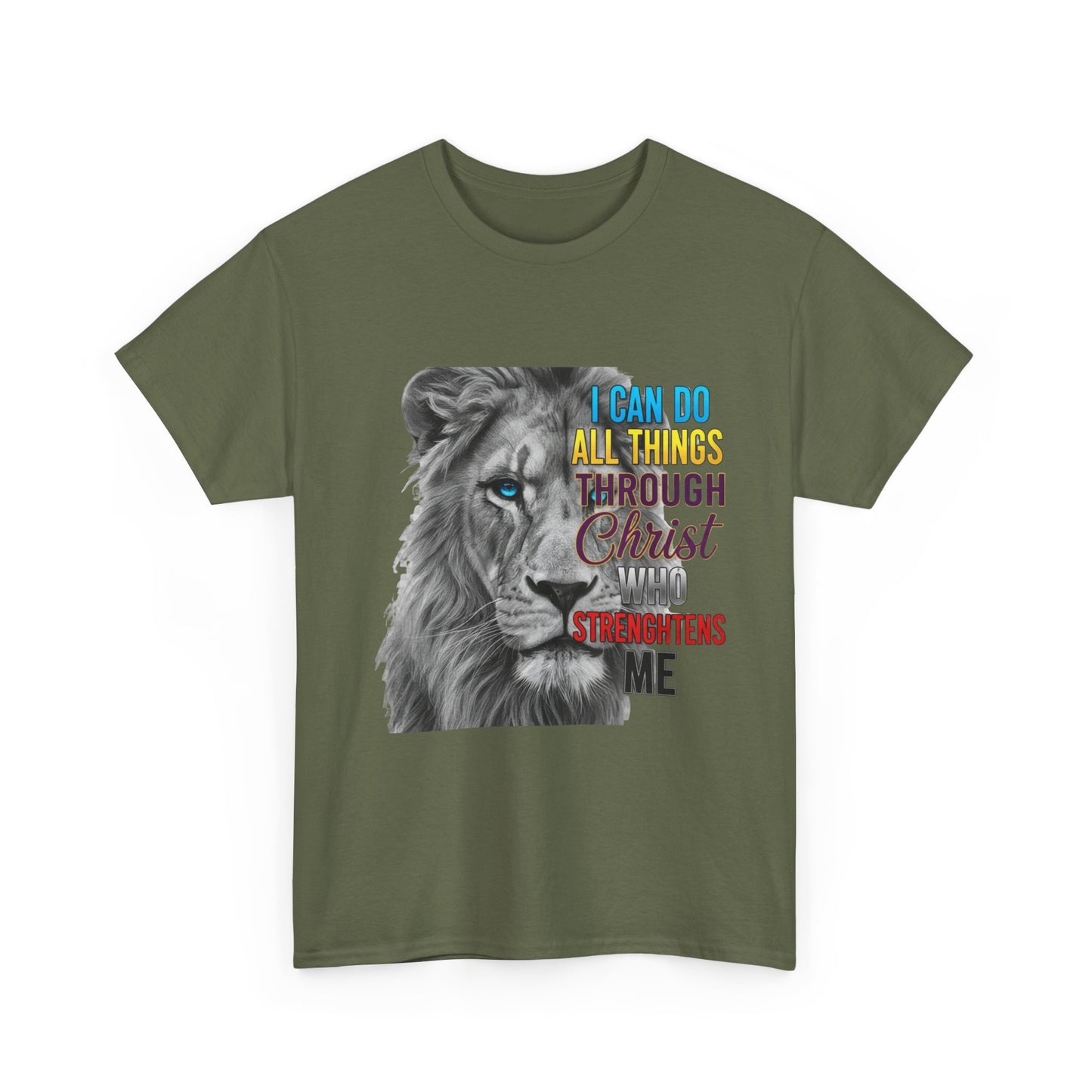 "I Can Do All Things Through Christ Who Strengthens Me" Unisex T-Shirt
