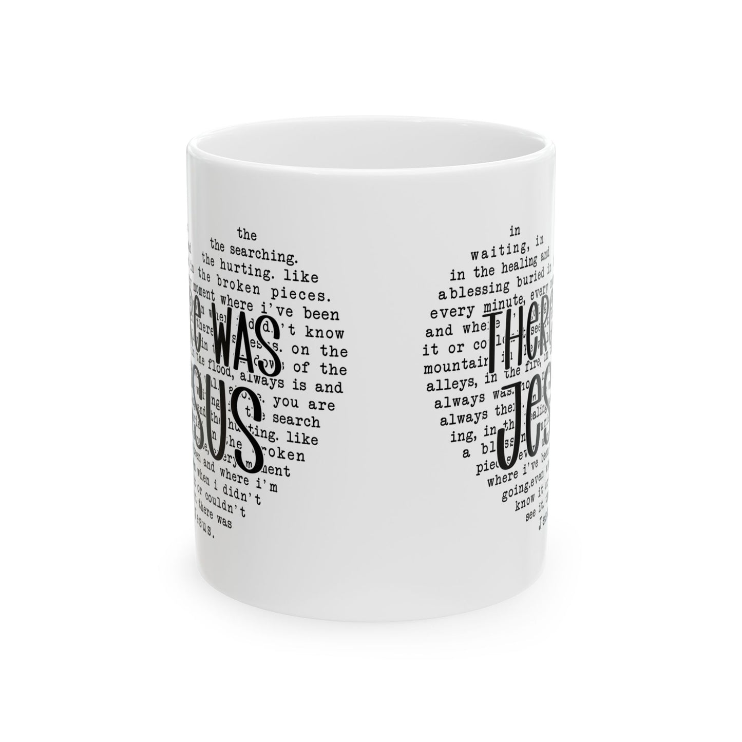 "There Was Jesus" Mug